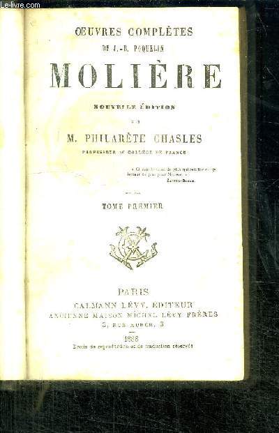 OEUVRES COMPLETES DE J.B POQUELIN MOLIERE - NOUVELLE EDITION - TOME 1ER