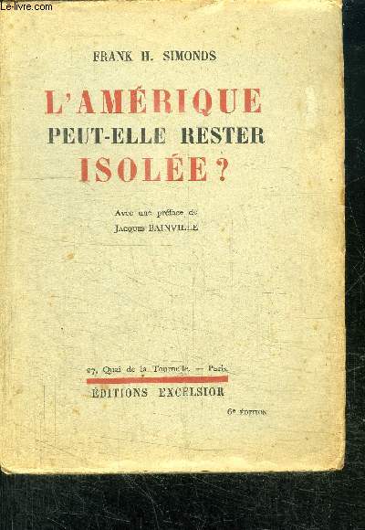 L'AMERIQUE PEUT-ELLE RESTER ISOLEE ?