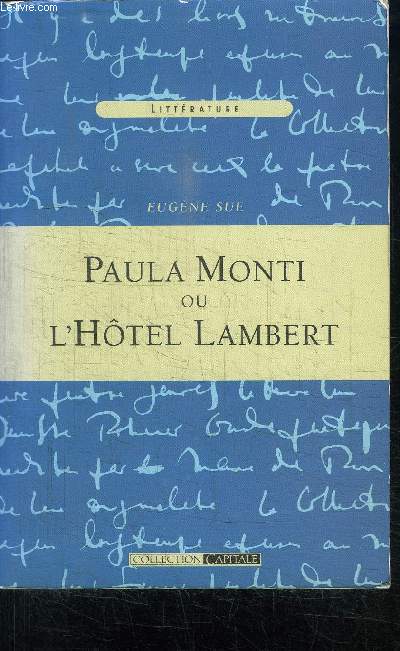 PAULA MONTI OU L'HOTEL LAMBERT - HISTOIRE CONTEMPORAINE - TOME 1er
