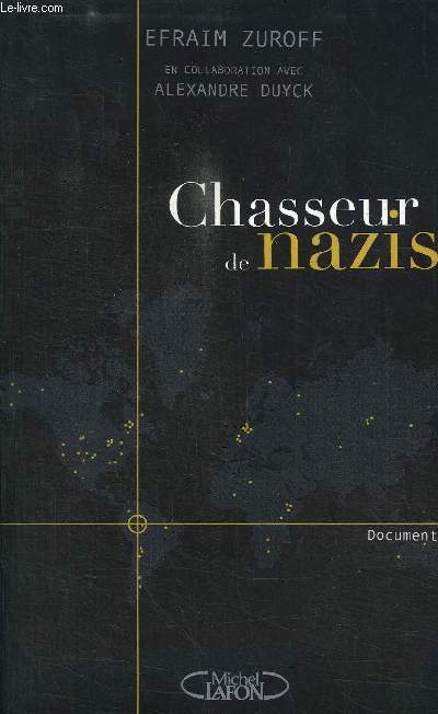 CHASSEUR DE NAZIS - DOCUMENT