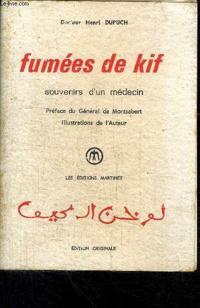 FUMEES DE KIF - SOUVENIRS D'UN MEDECIN - EDITION ORIGINALE