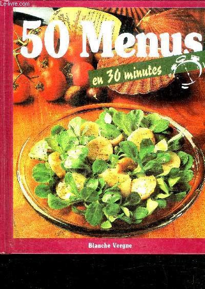 50 MENUS EN 30 MINUTES