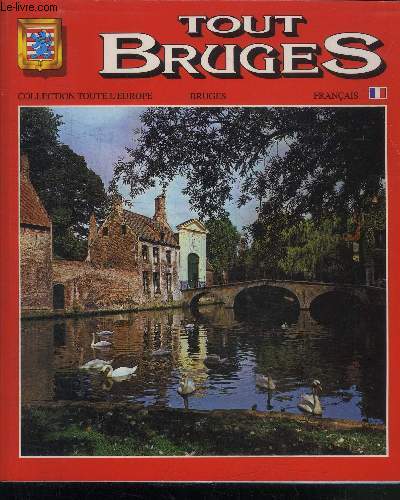 TOUT BRUGES - COLLECTION TOUTE L'EUROPE