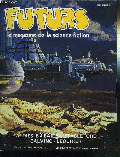 FUTURS - LE MAGAZINE DE LA SCIENCE-FICTION N4 OCTOBRE 1978 - ALDISS- B.J.BAILEY - STABLEFORD - CALVINO - LEOURIER
