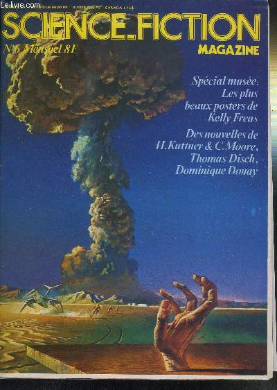 SCIENCE-FICTION MAGAZINE N6 - SPECIAL MUSEE : LES PLUS BEAUX POSTERS DE KELLY FREAS / DES NOUVELLES DE H.KUTTNER & C. MOORE, THOMAS DISCH, DOMINIQUE DOUAY