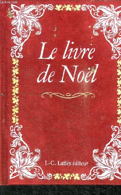 LE LIVRE DE NOL - LES PETITS LIVRES PRECIEUX