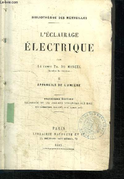 L'ECLAIRAGE ELECTRIQUE - TOME 2 - APPAREILS DE LUMIERE - 3 EDITION