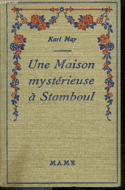 UNE MAISON MYSTERIEUSE