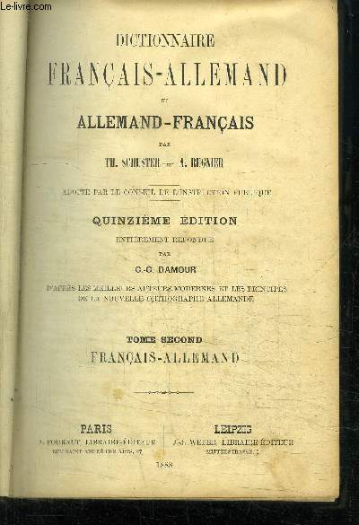 DICTIONNAIRE FRANCAIS-ALLEMAND et ALLEMAND-FRANCAIS / 2me TOME FARNCAIS-ALLEMAND