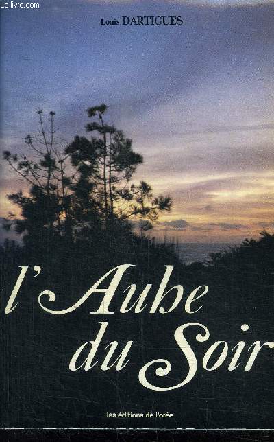 L'AUBE DU SOIR