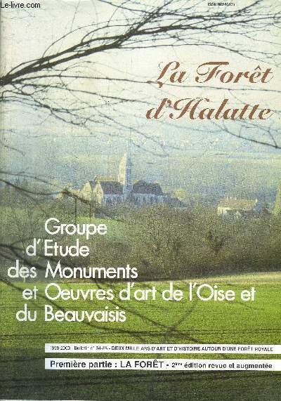 LA FORET D'HALATTE - GROUPE D'ETUDE DES MONUMENTS ET OEUVRES D'ART DE L'OISE ET DU bEAUVAISIS