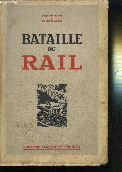 BATAILLE DU RAIL