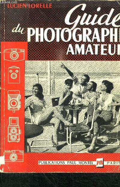 GUIDE DU PHOTOGRAPHE AMATEUR