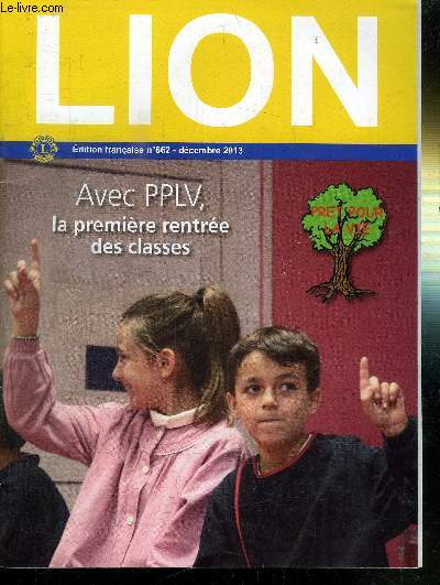 LION N662 - DECEMBRE 2013 - AVEC PPLV, LA PREMIERE RENTREE DES CLASSES