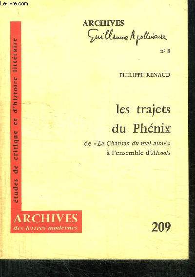 ARCHIVES GUILLAUME APOLINAIRE N8 - LES TRAJETS DU PHENIX DE 