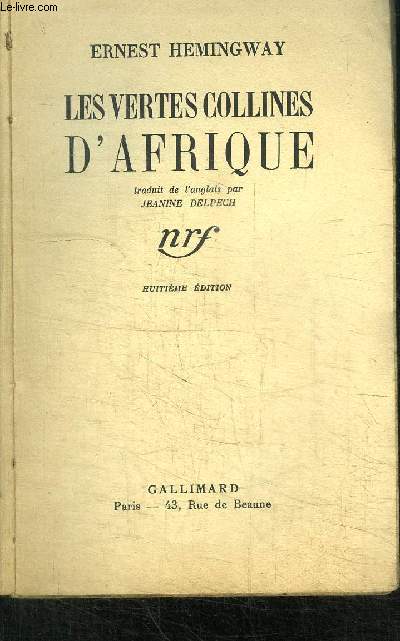 LES VERTES COLLINES D'AFRIQUE - 8 EDITION