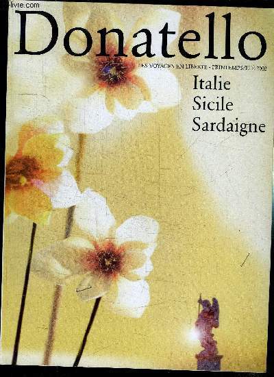 DONATELLO PRINTEMPS/ETE 2002 - ITALIE SICILE SARDAIGNE