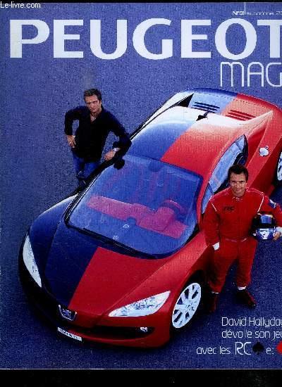 PEUGEOT MAG N3 AUTOMNE 2002 / DAVID HALLYDAY DEVOILE SON JEU AVEC LES RC ...ETC