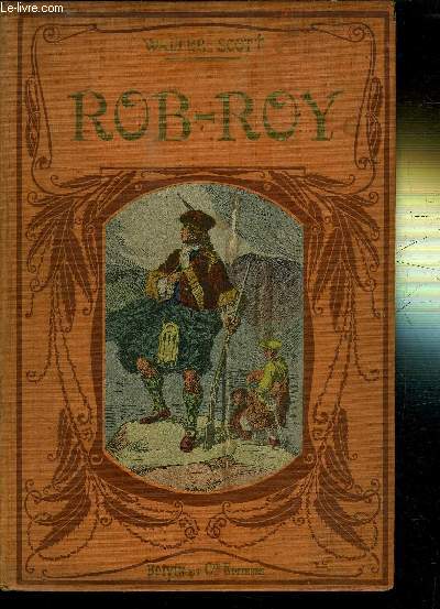 ROB-ROY - LE PROSCRIT ADAPTE DE EMILE PECH