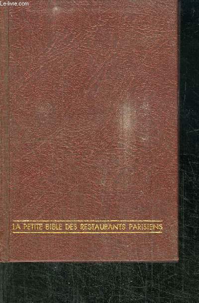 LA PETITE BIBLE DES RESTAURANT PARISIENS