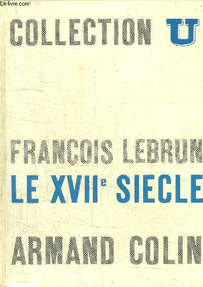 LE XVII SIECLE - COLLECTION U