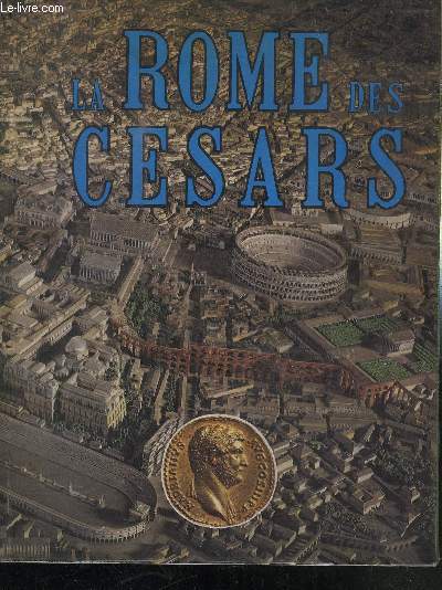 LA ROME DES CESARS