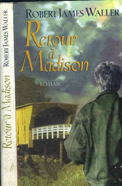 RETOUR A MADISON