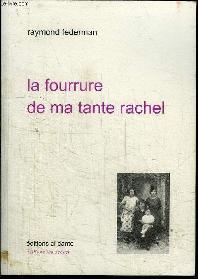 LA FOURRURE DE MA TANTE RACHEL
