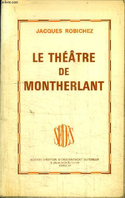 LE THEATRE DE MONTHERLANT