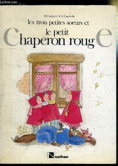 LES TROIS PETITES SOEURS ET LE PETIT CHAPERON ROUGE