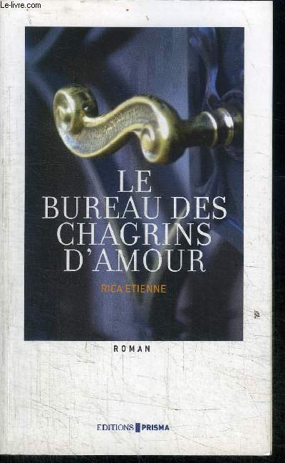 LE BUREAU DES CHAGRINS D'AMOUR