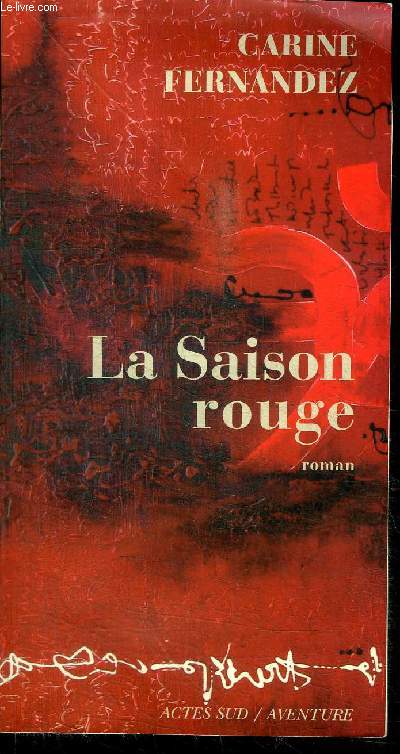 LA SAISON ROUGE