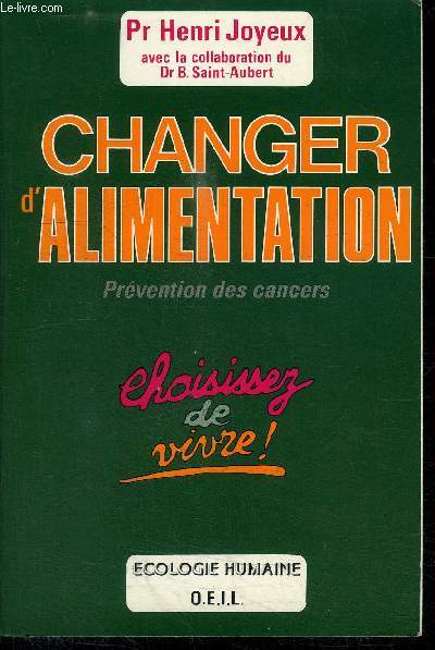 CHANGER D'ALIMENTATION COMMENT PREVENTION DES CANCERS