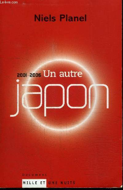 UN AUTRE JAPON (2001-2006)