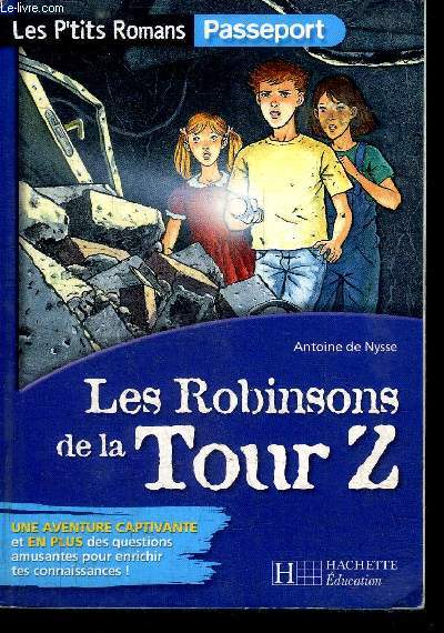 LES ROBINSONS DE LA TOUR Z