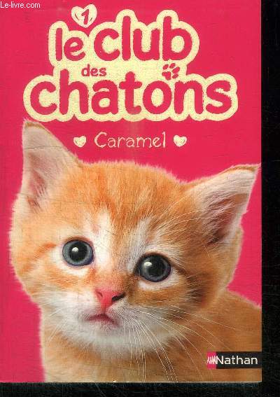 LE CLUB DES CHATONS CARAMEL