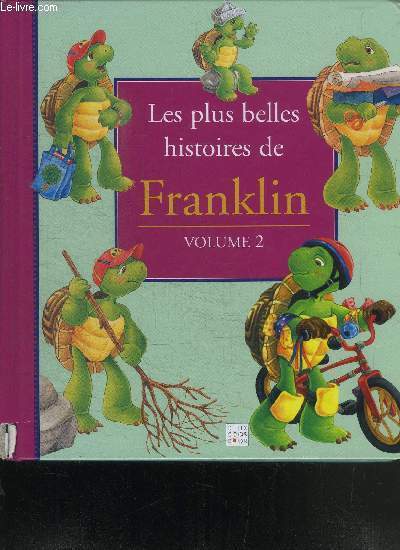 LES PLUS BELLES HISTOIRES DE FRANKLIN VOLUME 2