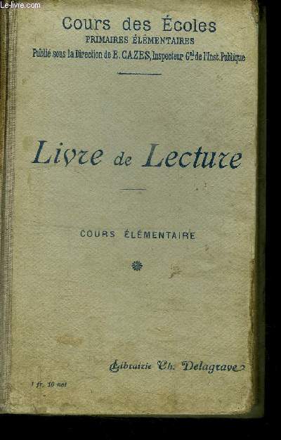 LIVRE DE LECTURE COURS ELEMENTAIRE