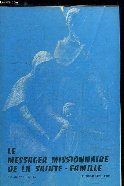 LE MESSAGER MISSIONNAIRE DE LA SAINTE-FAMILLE N69