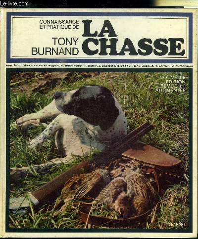 CONNAISSANCE ET PRATIQUE DE LA CHASSE