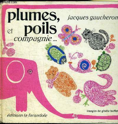 PLUMES, POILS ET COMPAGNIE ...