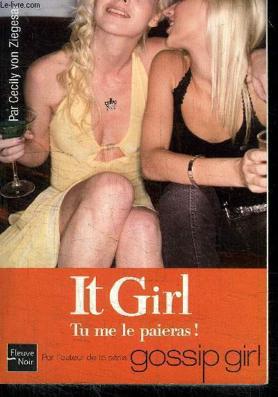 IT GIRL : TU ME LE PAIERAS ! - TOME 4