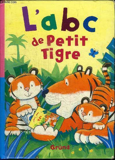 L'ABC DE PETIT TIGRE