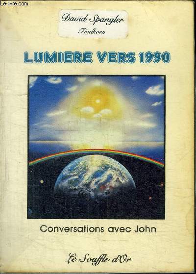LUMIERE VERS 1990 - CONVERSATIONS AVEC JOHN