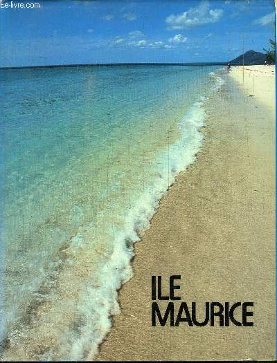 ILE MAURICE - ISLE DE FRANCE EN MER INDIENNE