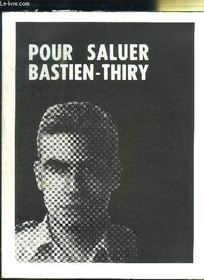 POUR SALUER BASTIEN-THIRY
