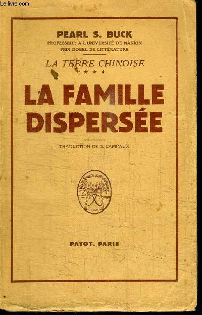 LA TERRE CHINOISE TOME 3 - LA FAMILLE DISPERSEE