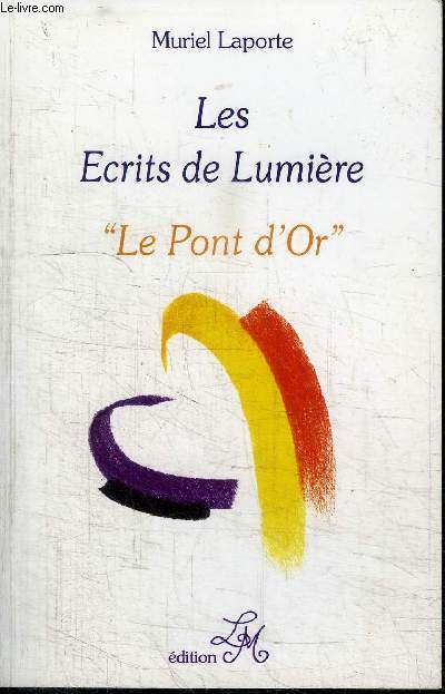 LES ECRITS DE LUMIERE 