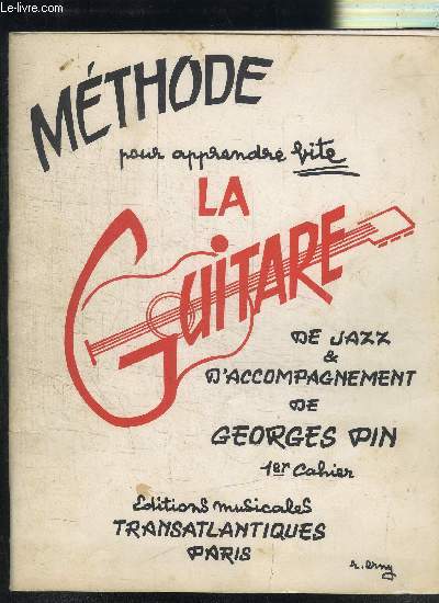 METHODE POUR APPRENDRE VITE LA GUITARE