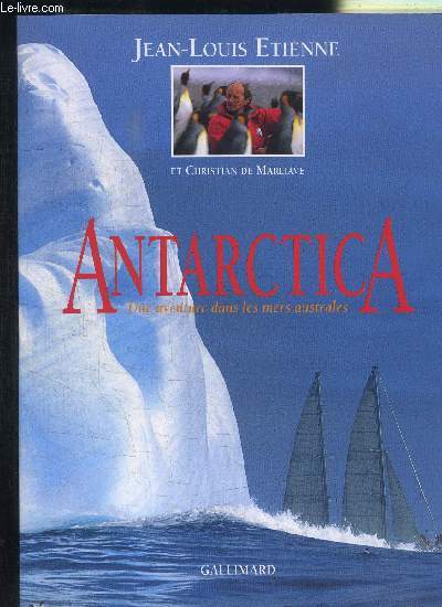 ANTARCTICA - UNE AVENTURE DANS LES MERS AUSTRALES